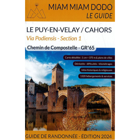 Miam Miam Dodo : Le Puy / Cahors - Section 1 