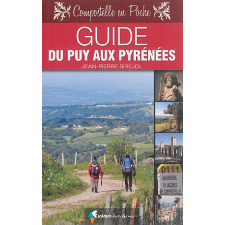 Compostelle en poche - Guide du Puy aux Pyrénées